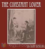 The Constant Lover by Sir John Suckling