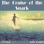 The Cruise of the Snark by Jack London