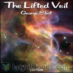 The Lifted Veil by George Eliot