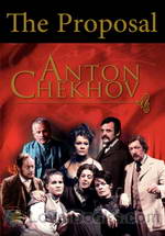 The Proposal by Anton Chekhov