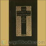 The Spirit of Christmas by Henry van Dyke