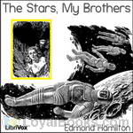 The Stars, My Brothers by Edmond Hamilton