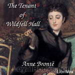 The Tenant of Wildfell Hall by Anne Brontë