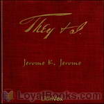 They and I by Jerome K. Jerome