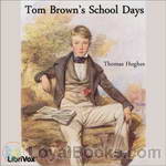 Tom Brown's School Days by Thomas Hughes