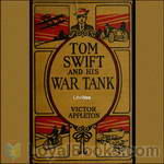 Tom Swift and His War Tank by Victor Appleton