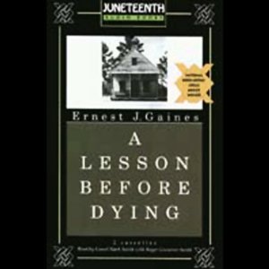 A Lesson Before Dying by Ernest J. Gaines