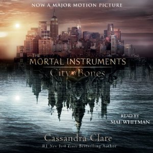 City of Bones: The Mortal Instruments by Cassandra Clare
