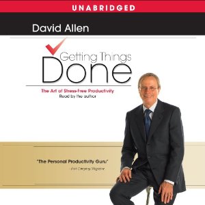 Getting Things Done: The Art of Stress-Free Productivity by David Allen