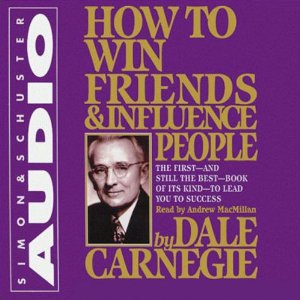 How to Win Friends & Influence People by Dale Carnegie