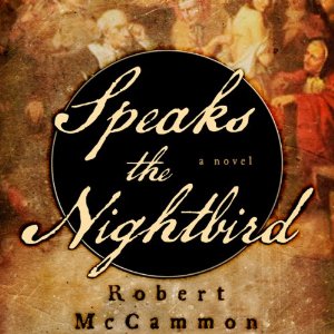 Speaks the Nightbird by Robert McCammon