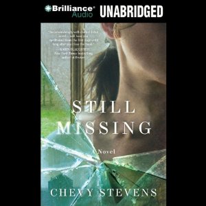 Still Missing (Unabridged) by Chevy Stevens