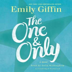 The One & Only: A Novel by Emily Giffin