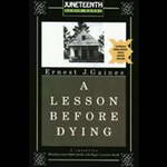 A Lesson Before Dying by Ernest J. Gaines