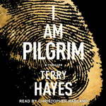 I Am Pilgrim: A Thriller by Terry Hayes