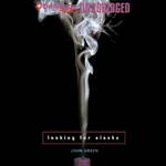 Looking for Alaska by John Green