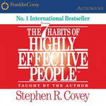 The 7 Habits of Highly Effective People: Powerful Lessons in Personal Change by Stephen R. Covey