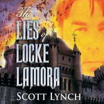 The Lies of Locke Lamora by Scott Lynch