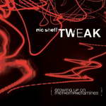Tweak: Growing Up on Methamphetamines (Unabridged) by Nic Sheff